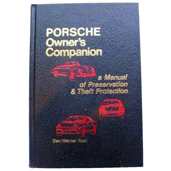 VINTAGE 1981 Porsche Owner's Companion Hardcover Book Dan Werner Book - Picture 1 of 4